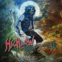 Highlow / Wölfrider - Wolf Riding High & Low